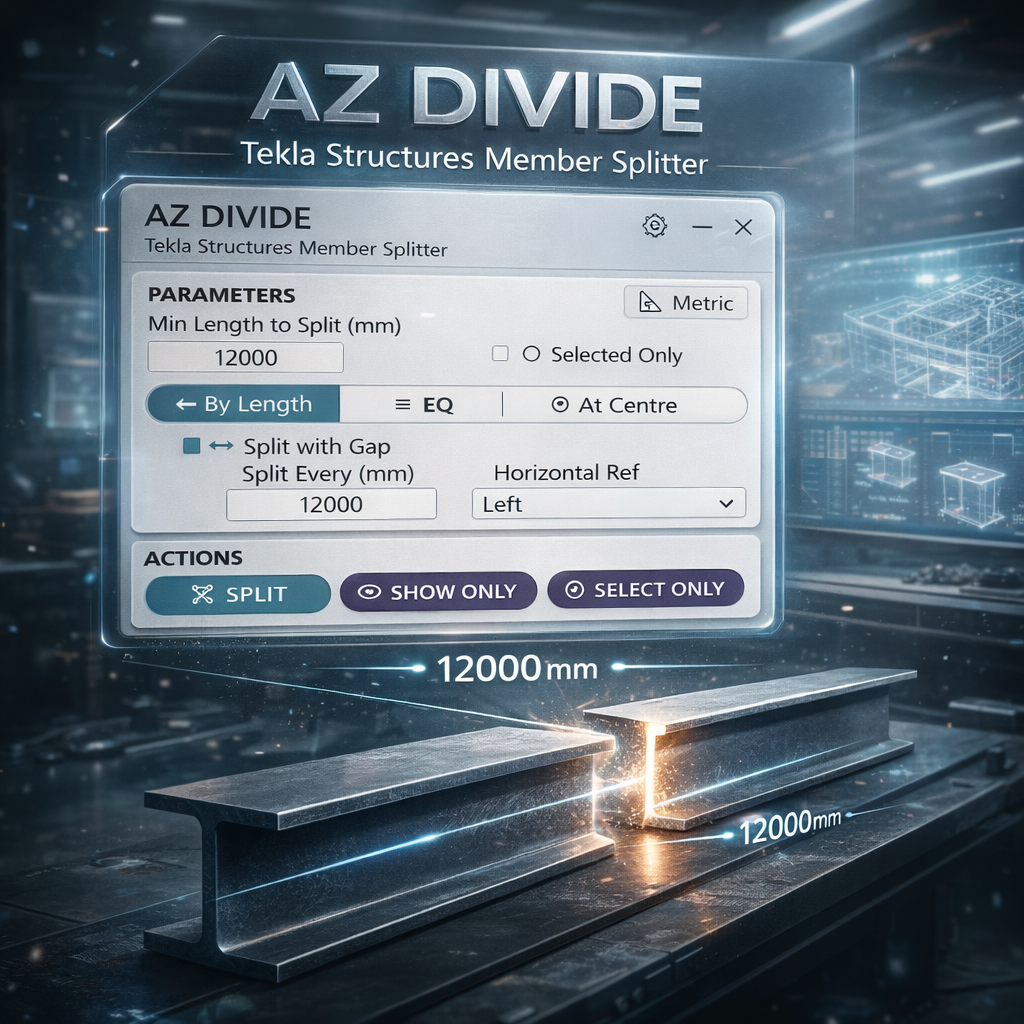 AZ Divide - Tekla Structures Macro | ZadaX Marketplace