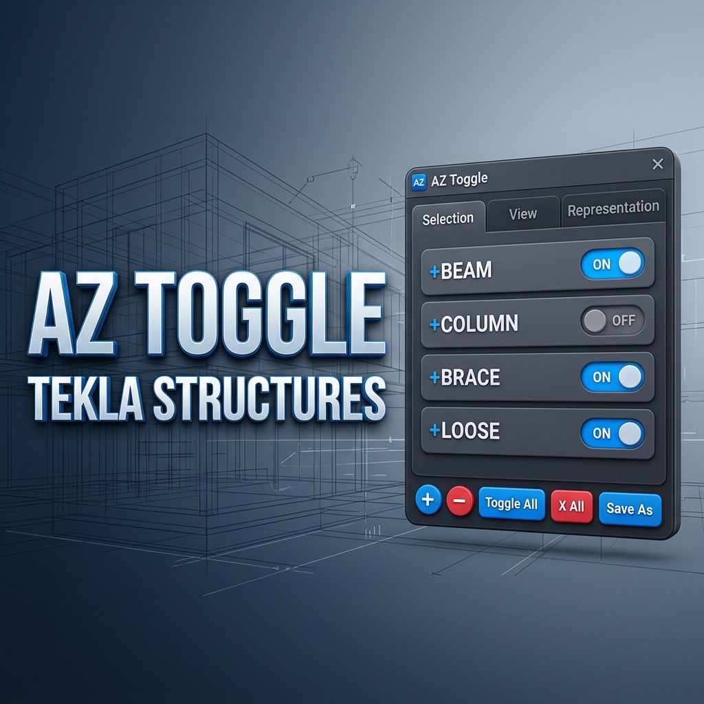 AZ Toggle - Tekla Structures Macro | ZadaX Marketplace
